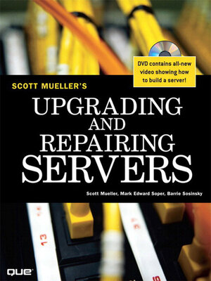 cover image of Upgrading and Repairing Servers